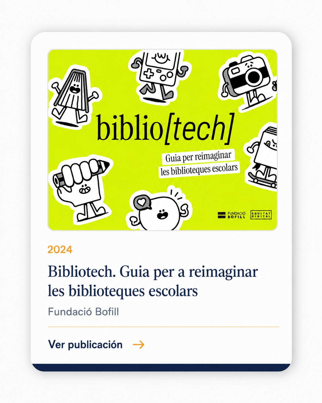 Bibliotech. Guia per a reimaginar les biblioteques escolars